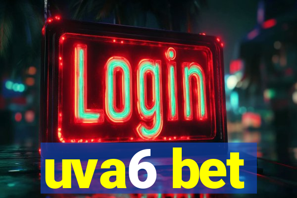 uva6 bet